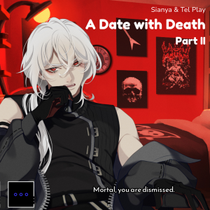 Day 2 of A Date With Death gets intense – soul bonding, broken souls, and more flirting with the Grim Reaper.